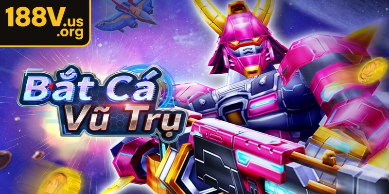 Bắt Cá Vũ Trụ là một trò chơi giải trí độc đáo và siêu cấp thú vị