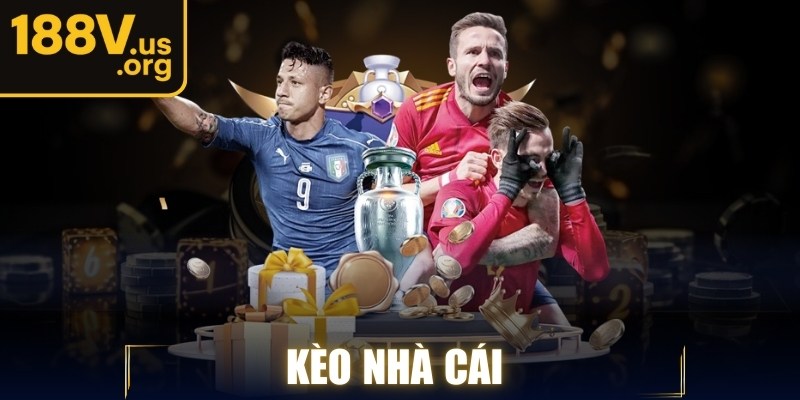 Kèo Nhà Cái