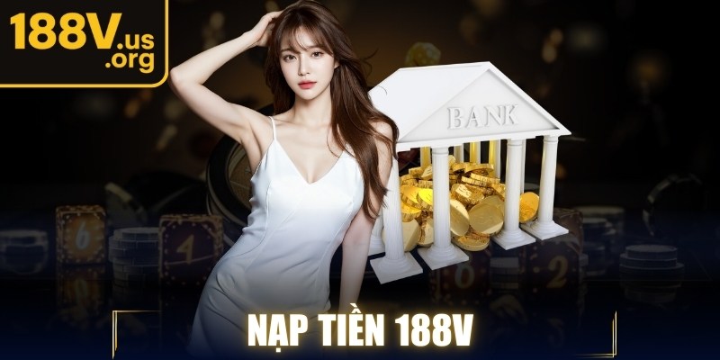 Nạp Tiền 188V